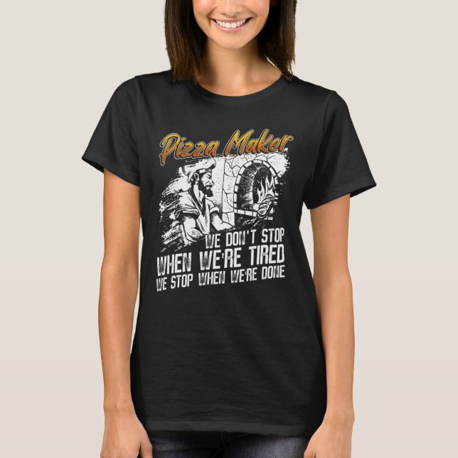 Pizza maker and Pizza baker expert T-Shirt (Front)