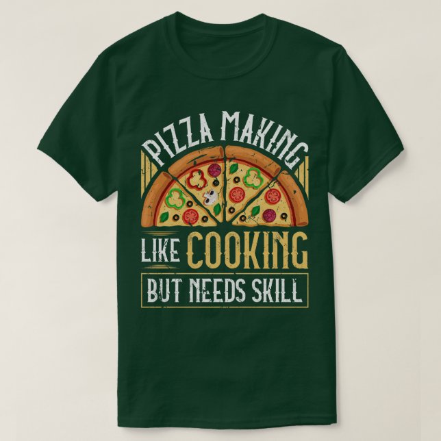 Pizza Making Funny Pizza Baker T-Shirt (Design Front)