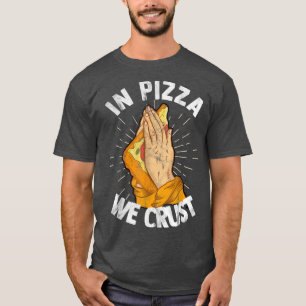 Pizza Margherita Meat Supreme Hawaiian  T-Shirt
