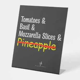 Pizza Margherita W/O Pineapple Pedestal Sign