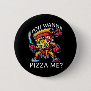 Pizza Ninja Karate Style You Wanna Pizza Me Tee Fo 6 Cm Round Badge