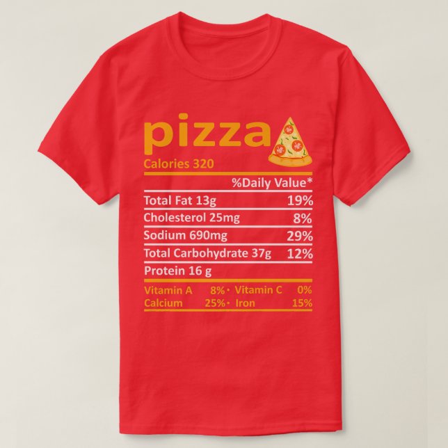 Pizza Nutrition Food Facts Thanksgiving Costume Xm T-Shirt (Design Front)