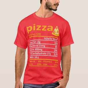 Pizza Nutrition Food Facts Thanksgiving Costume Xm T-Shirt