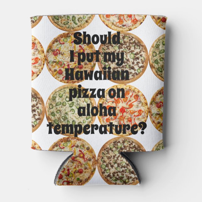 Pizza on aloha temperature? can cooler (Front)