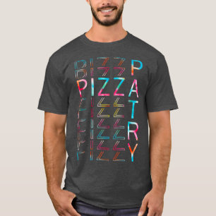 Pizza Party Pizza Lover Gifts National Pizza Day T T-Shirt