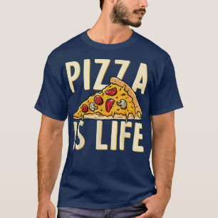 Pizza Party Pizza Lovers Pizza Is Life T-Shirt