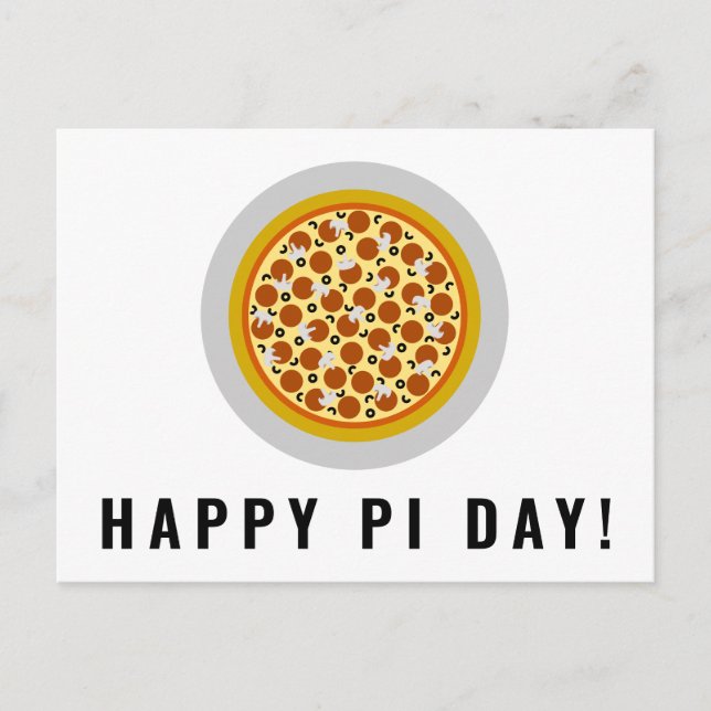 Pizza Pie Happy Pi Day | Pepperoni Mushroom Olive Postcard (Front)