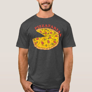 Pizza Pizzatarian Fast Food Funny Pizza Lover 2296 T-Shirt