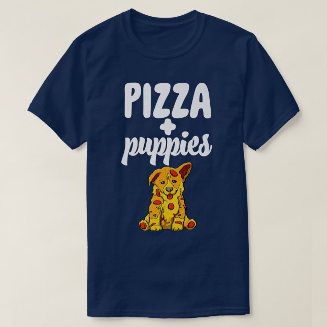 Pizza & Puppies Love Funny Women Dog Lovers Puppy  T-Shirt (Design Front)