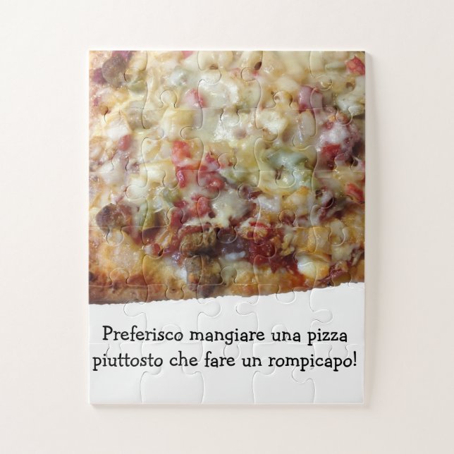 Pizza Puzzle with Funny Italian (Italiano) Quote (Vertical)