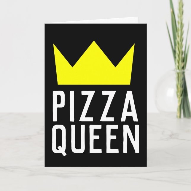PIZZA QUEEN BIRTHDAY, SUITABLE FOR FRAMING CARD (Front)