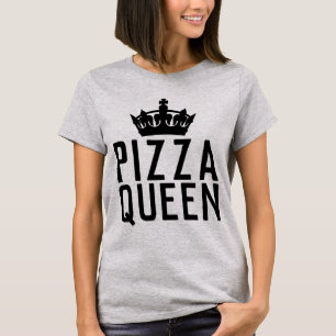 PIZZA QUEEN T-Shirts