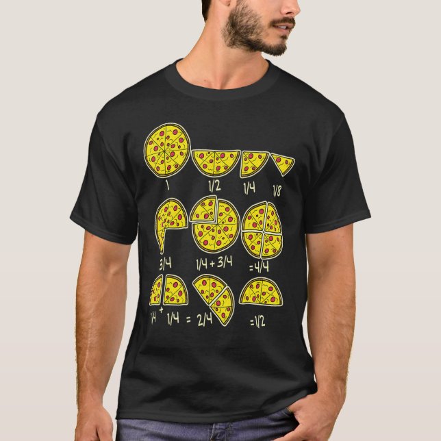 Pizza Salami Cheese Quick Math Fractions Math Teac T-Shirt (Front)