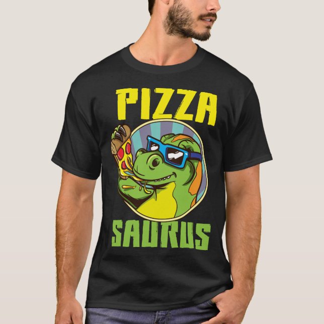 Pizza Saurus T-Rex Dinosaur Eating Pizza Pizzasaur T-Shirt (Front)