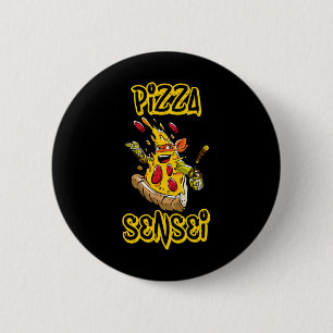 Pizza Shirt Pizza Sensei Funny Karate Pizza Lovers 6 Cm Round Badge