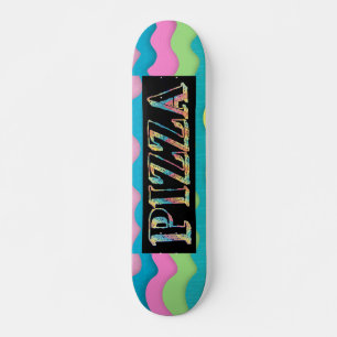 pizza skateboard