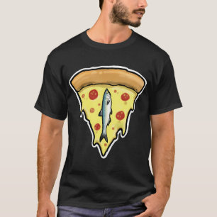 pizza slice with anchovie, no pineapple on pizza T-Shirt