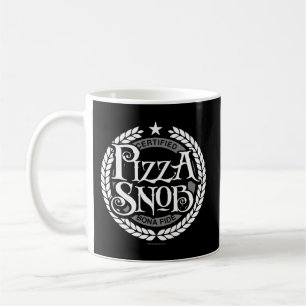 Pizza Snob - funny pizza lover Coffee Mug
