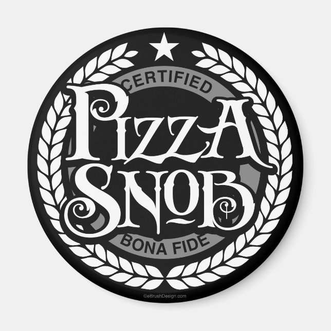 Pizza Snob - funny pizza lover Magnet (Front)