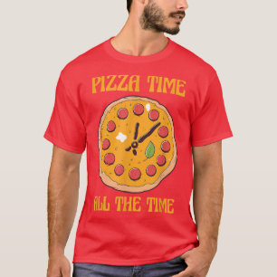 Pizza Time All The Time Italian Dish Pizza 2458453 T-Shirt