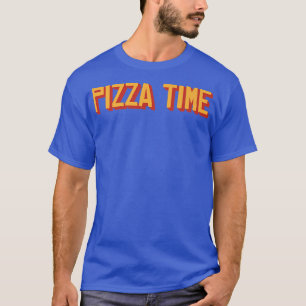 Pizza Time Delicious Eating Pizza T-Shirt