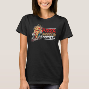 Pizza Transportation Engineer Food Delivery Guy T-Shirt