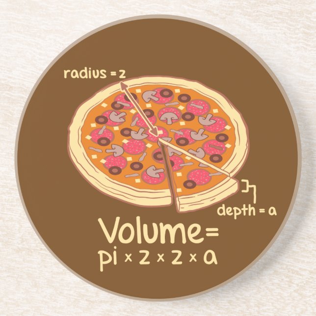 Pizza Volume Mathematical Formula = Pi*z*z*a Coaster (Front)