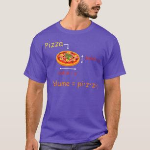 Pizza Volume Mathematics Student Maths teacher Mat T-Shirt