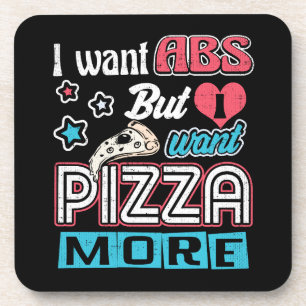 Pizza vs Abs - Bulking Diet - Funny Carbs Novelty Coaster