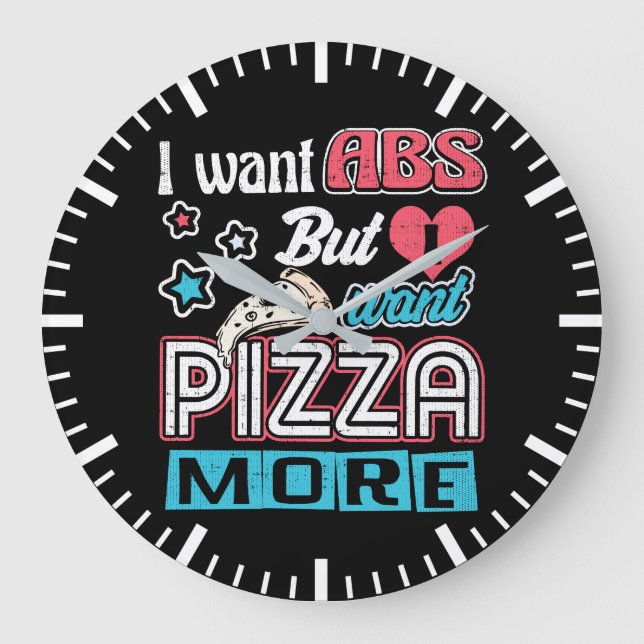 Pizza vs Abs - Bulking Diet - Funny Carbs Novelty Large Clock (Front)