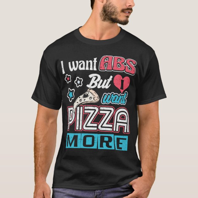 Pizza vs Abs - Bulking Diet - Funny Carbs Novelty T-Shirt (Front)
