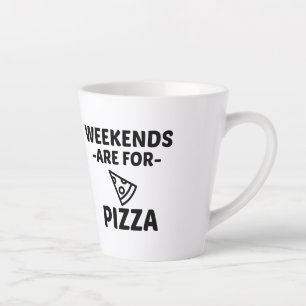 PIZZA WEEKEND LATTE MUG