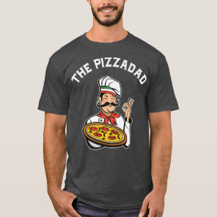 Pizzadad Funny Pizza Dad Foodie Pizzamen Foodie 25 T-Shirt