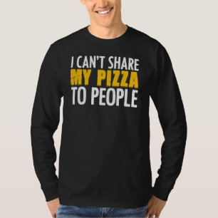 Pizzaholic For A Pizza Party Cheesy Food Fans T-Shirt