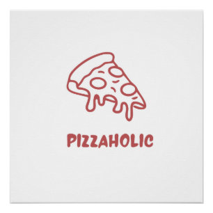 Pizzaholic  poster