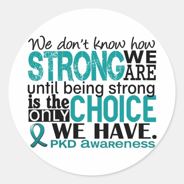PKD How Strong We Are Classic Round Sticker (Front)