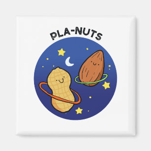 Pla-nuts Peanut Outer Space Pun Magnet