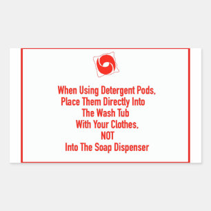 'Place Pods Directly' Laundromat Red Overlay  Rectangular Sticker