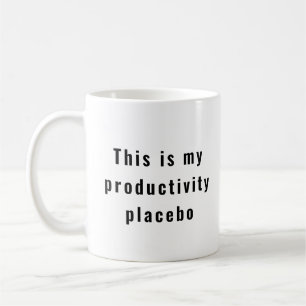 Placebo Mug – Productivity Lies Mug