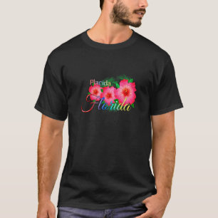 Placida Florida Tropical Flowers Family Vacation T-Shirt