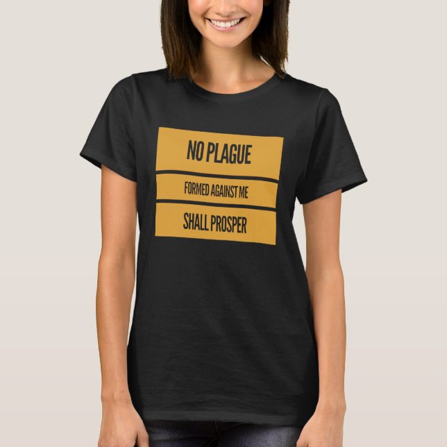 PLAGUE VIRUS FLU BIBLE SCRIPTURE CHRISTIAN GIFT T-Shirt (Front)