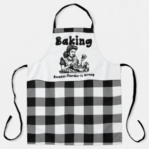 Plaid Arpon Retro Humour Baking because murder is  Apron