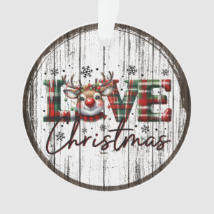 Plaid “LOVE Christmas” Rustic Design Ornament