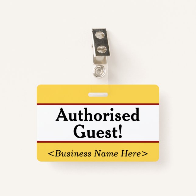 Plain "Authorised Guest!" Badge ID Badge (Front with Clip)