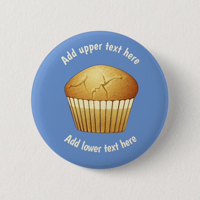 Plain Breakfast Muffin on Blue - Add Own Slogan 6 Cm Round Badge (Front)