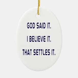 Plain God Said It Ceramic Tree Decoration