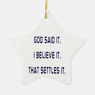 Plain God Said It Ceramic Tree Decoration