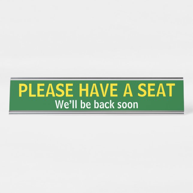 Plain, Minimalist & Basic "PLEASE HAVE A SEAT" Desk Name Plate (Front)