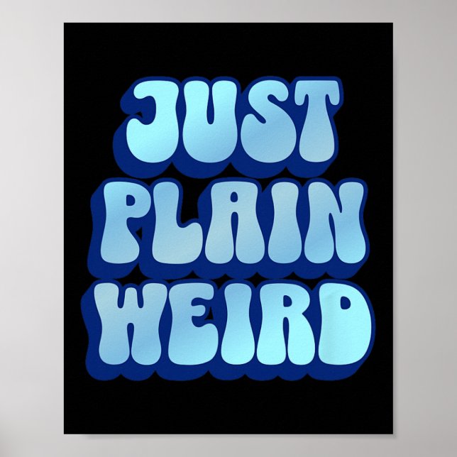 Plain Weird - Kamala Harris 2024  Poster (Front)