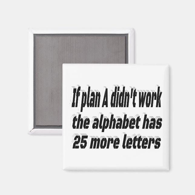 Plan A Motivational Quote  Magnet (Front/Back)